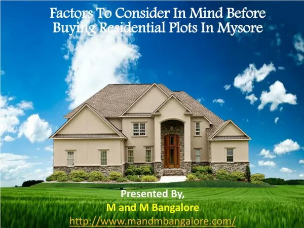 Factors To Consider In Mind Before Buying Residential Plots in Mysore.