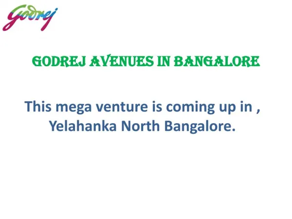 Pre launch luxury venture in Godrej Avenues in Bangalore