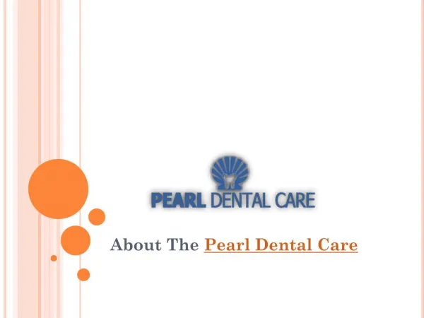 About Pearl Dental Care