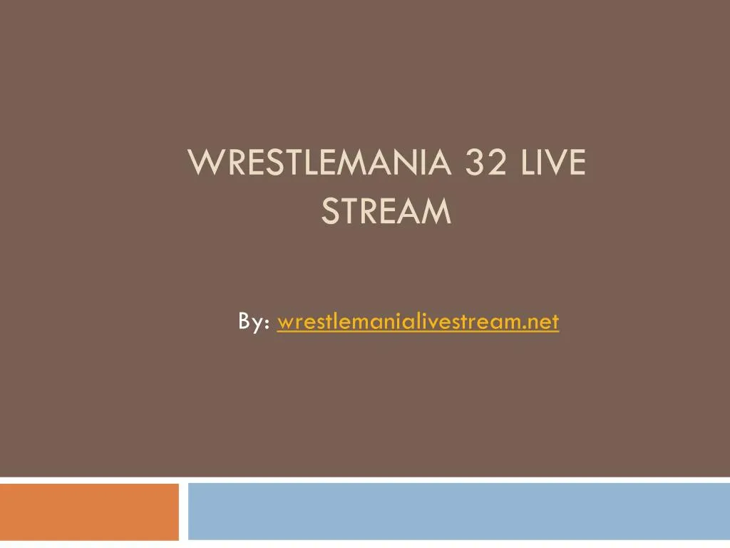 wrestlemania 32 live stream