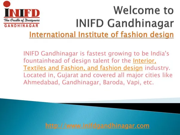 INIFD Gandhinagar - International Institute of fashion design