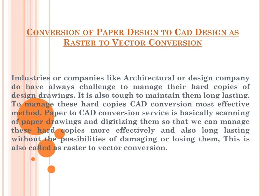 conversion of paper design to cad design as raster to vector conversion