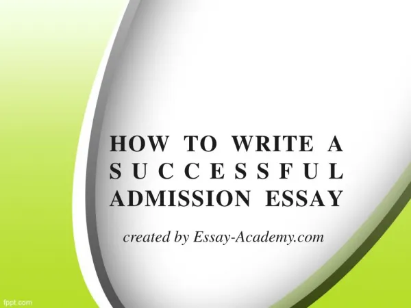 How to write a Successful Admission Essay