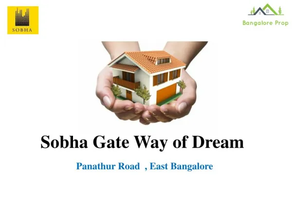 Sobha Gateway Of Dreams