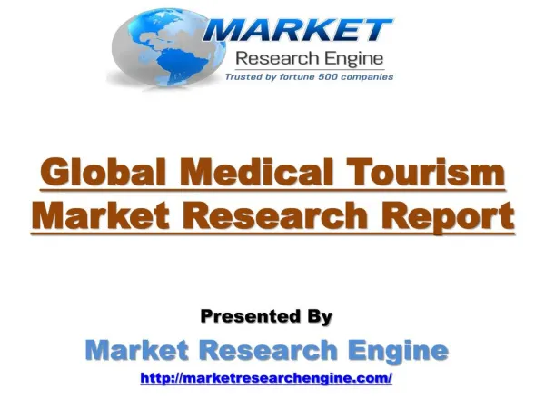 The Global Medical Tourism Market will Cross USD 54.00 Billion Mark by 2022 – by Market Research Engine