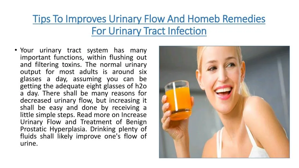 tips to improves urinary flow and homeb remedies for urinary tract infection