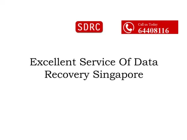 Excellent Service Of Data Recovery Singapore