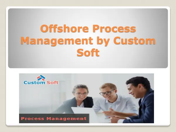 Offshore Process Management by Custom Soft