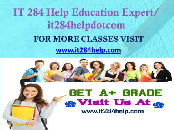 IT 284 Help Education Expert/ it284helpdotcom