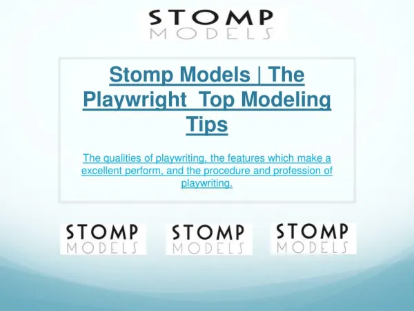 Stomp Models | The Playwright Top Modeling Tips
