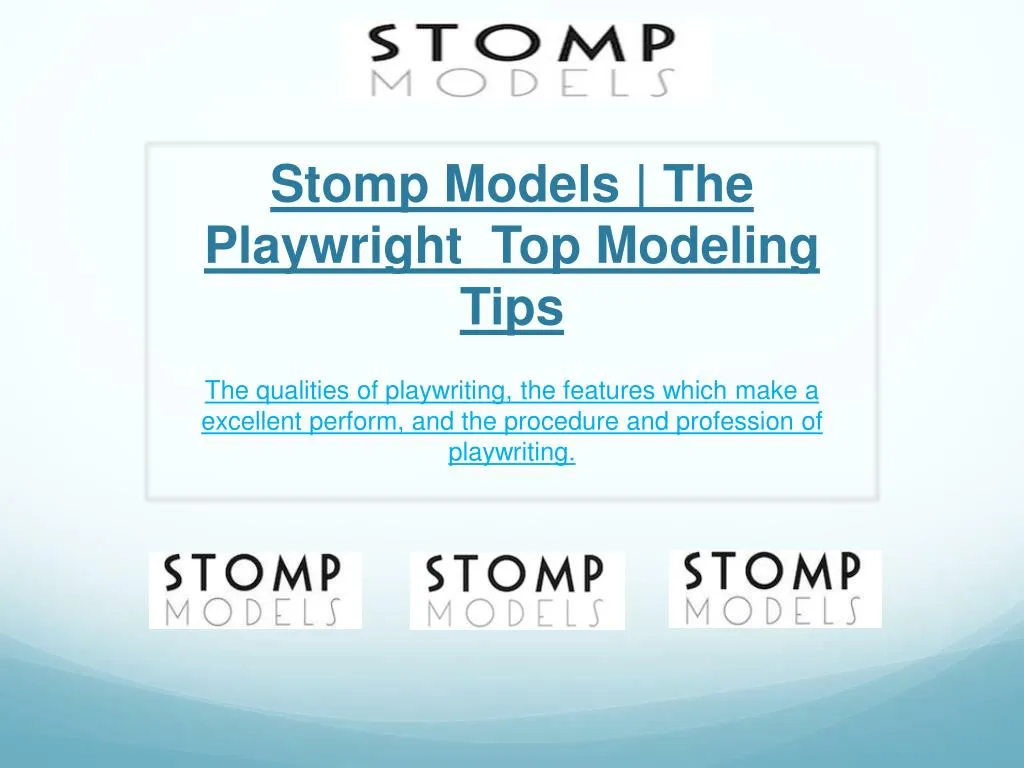 stomp models the playwright top modeling tips