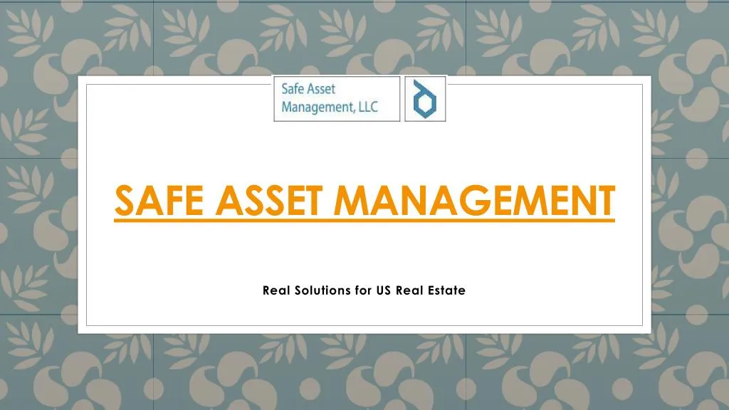 safe asset management