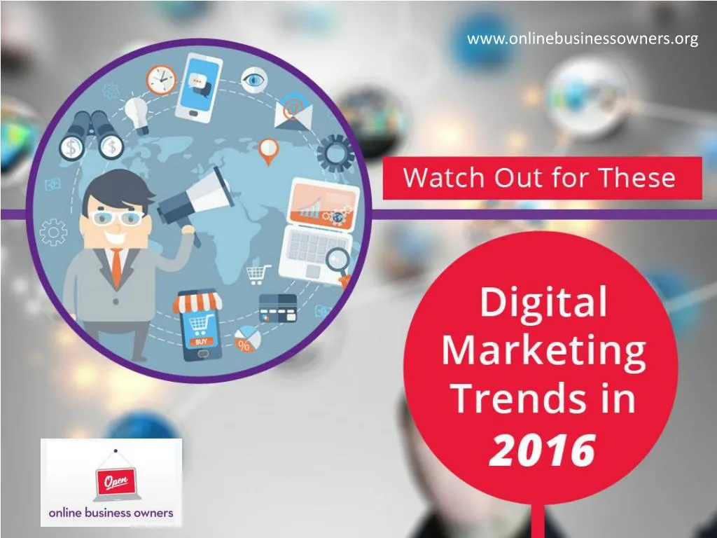 watch out for these digital marketing trends in 2016