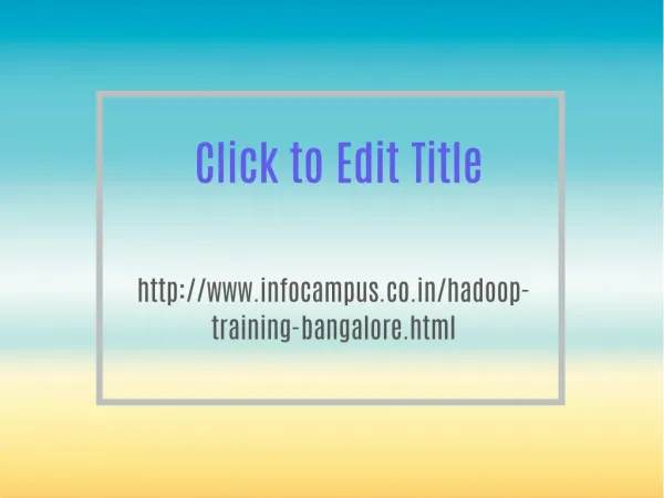 Best Hadoop Training Institute Bangalore,9738001024
