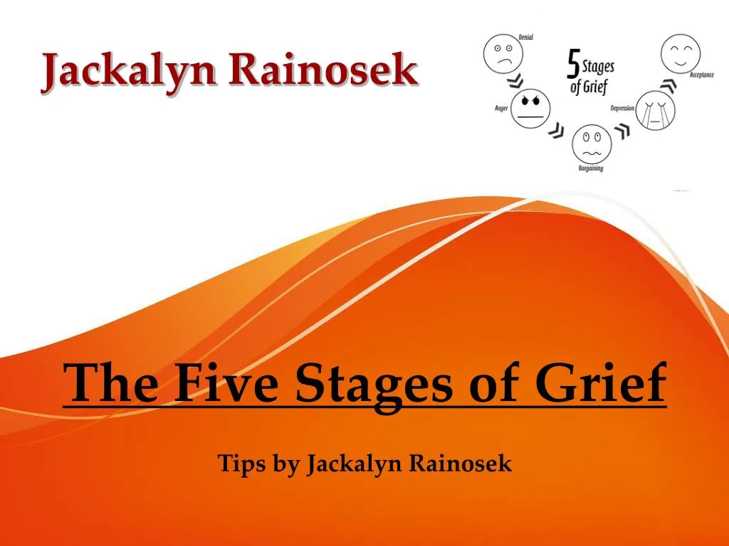 the five stages of grief tips by jackalyn rainosek