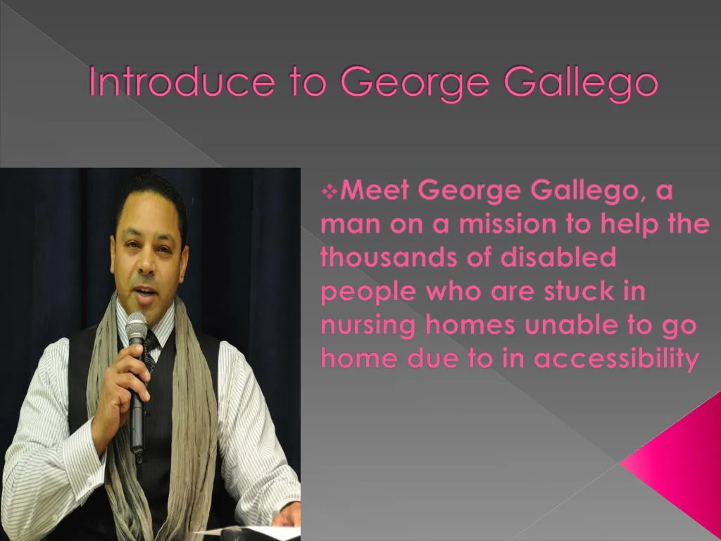 introduce to george gallego