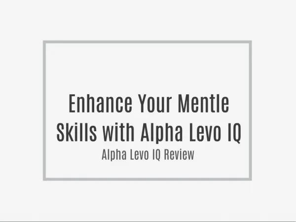 Alpha Levo IQ Review