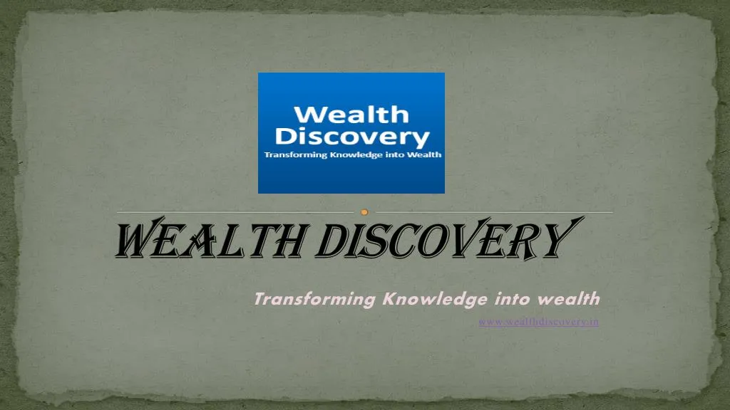 wealth discovery