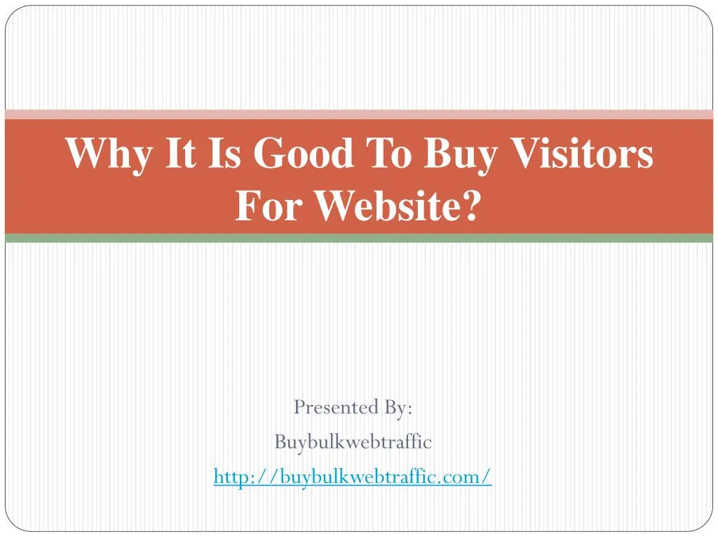 why it is good to buy visitors for website