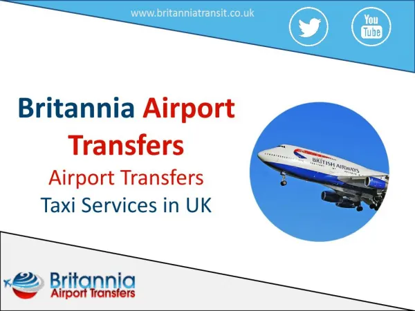 Britannia Airport Transfers – Airport Transfers Taxi Services in UK