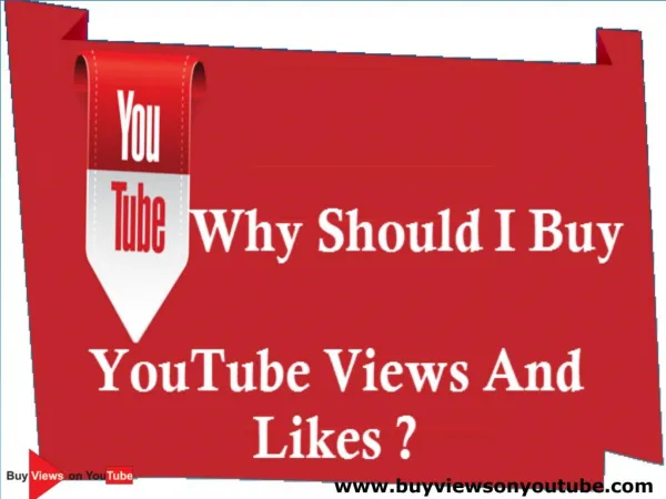 Why Should I Buy YouTube Views And Likes