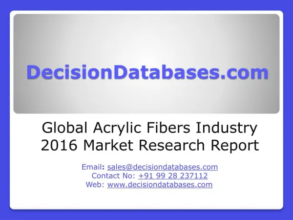 Acrylic Fibers Market International Analysis and Forecasts 2021