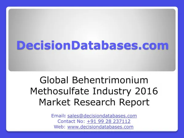 Behentrimonium Methosulfate Market Analysis 2016 Development Trends