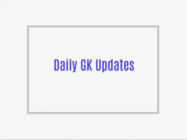 Daily GK Updates