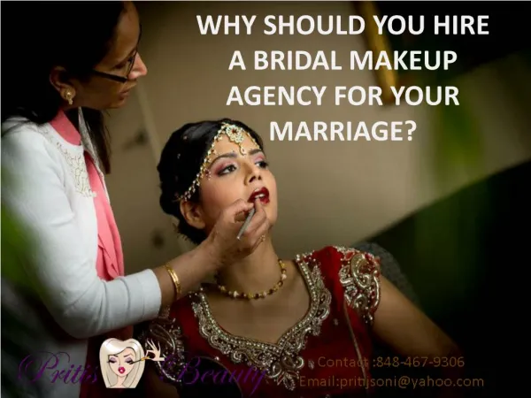 WHY SHOULD YOU HIRE A BRIDAL MAKEUP AGENCY FOR YOUR MARRIAGE?