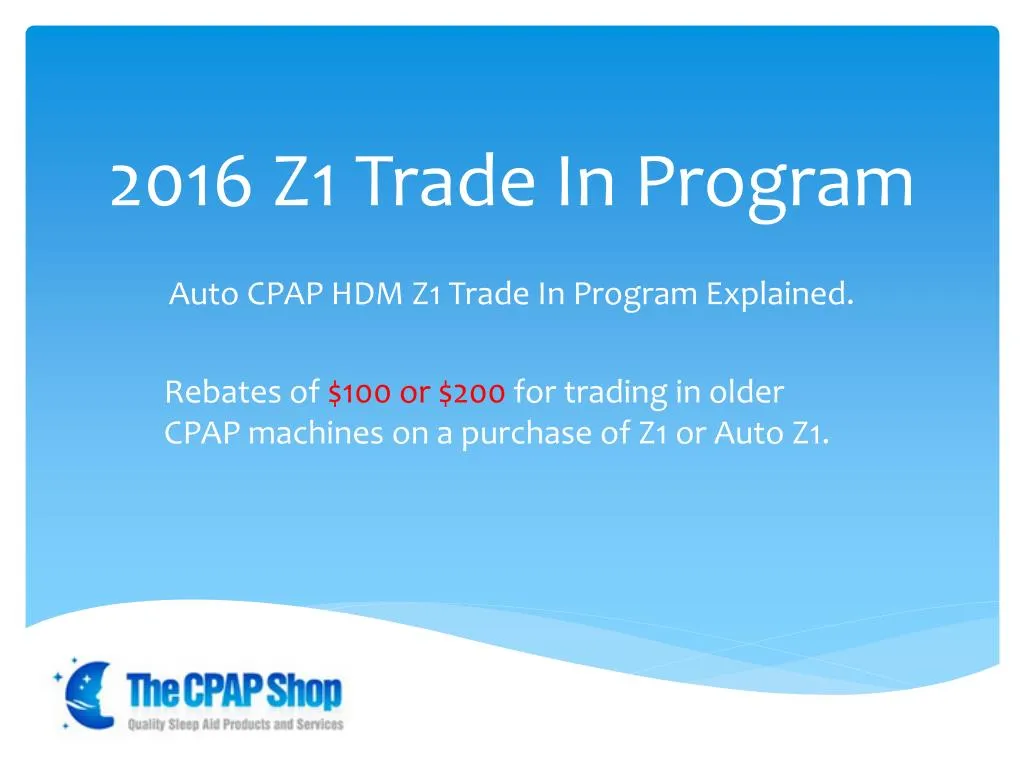 2016 z1 trade in program