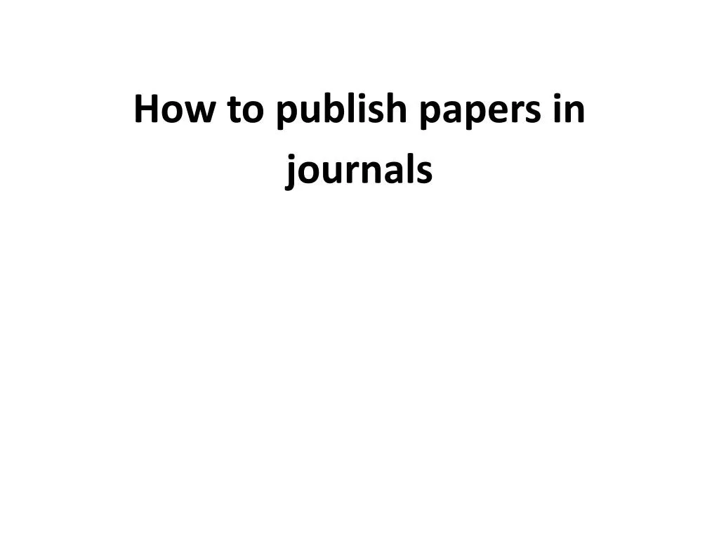 how to publish papers in journals