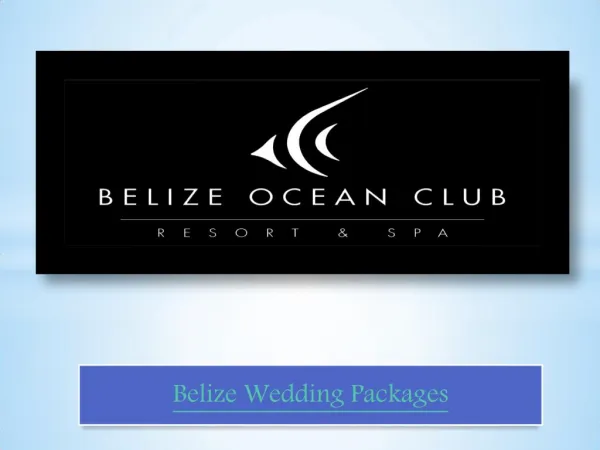Best Wedding Hotels In Placencia