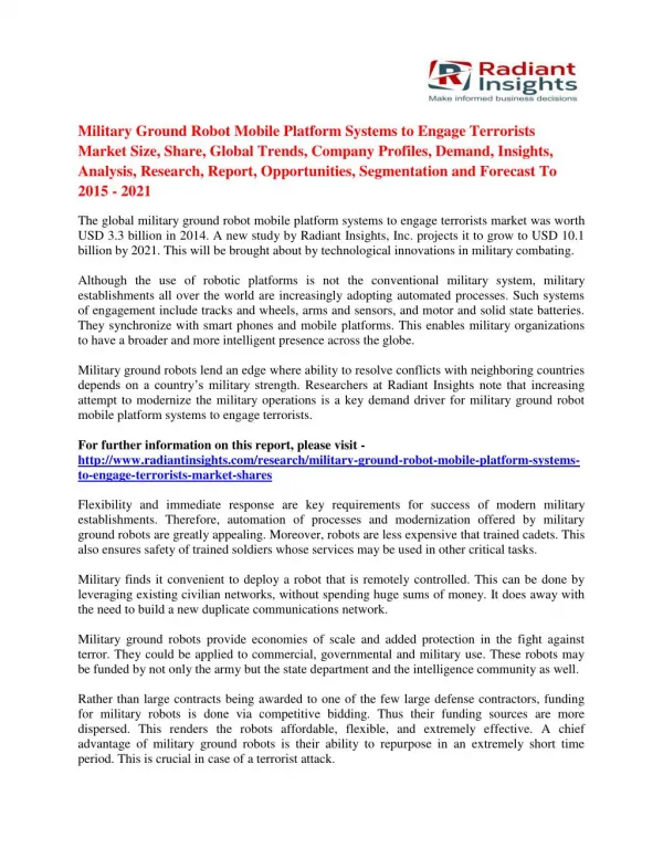 Military Ground Robot Mobile Platform Systems to Engage Terrorists Market Analysis, Size, Share, Growth, Trends And Fore
