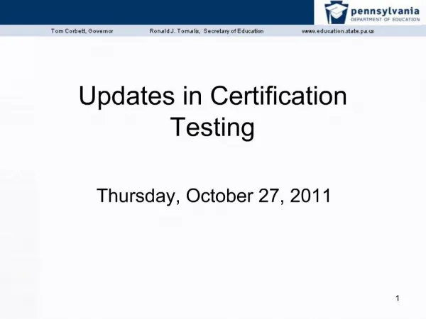 Updates in Certification Testing