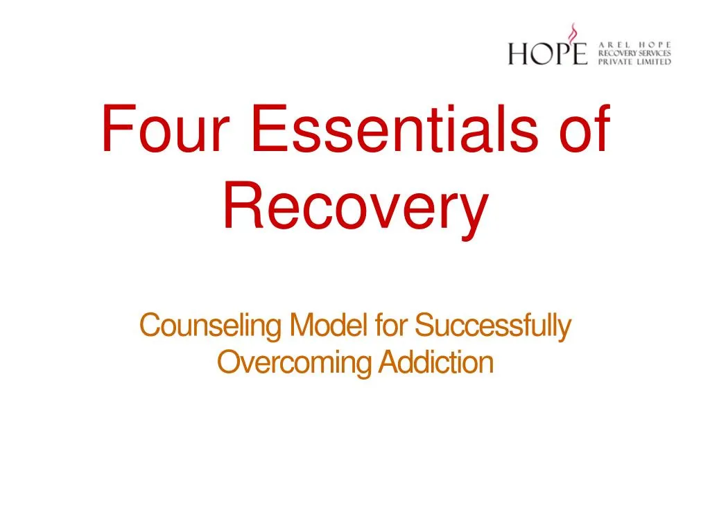 four essentials of recovery