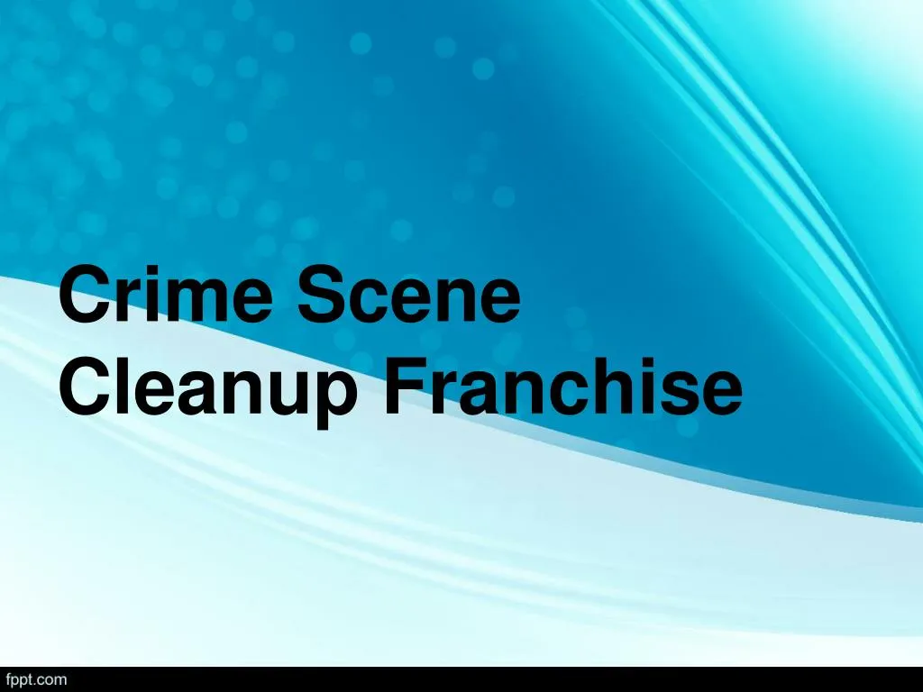 crime scene cleanup franchise