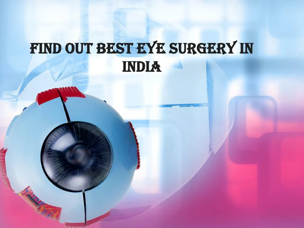 find out best eye surgery in india