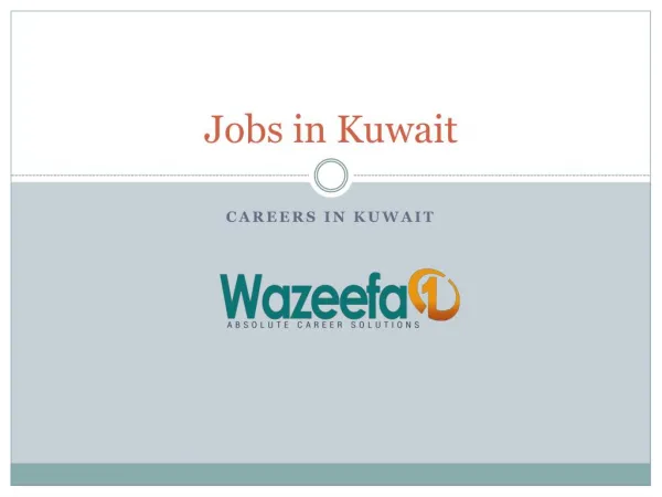Jobs in Kuwait - Wazeefa1.com
