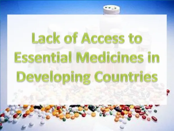 Lack of Access to Essential Medicines in Developing Countries