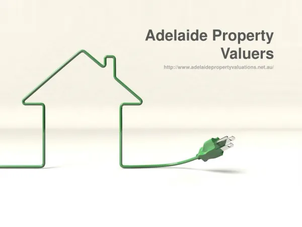 Hire Adelaide Property Valuers For Best Online Property Valuation