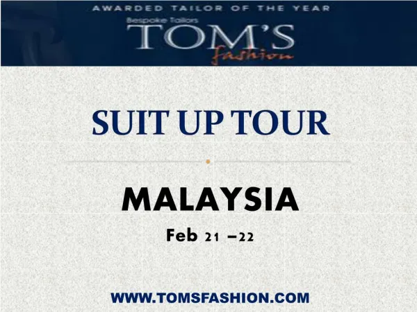 Toms Fashion Malaysia Tour