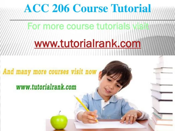 ACC 206 course tutorial / TutorialRank