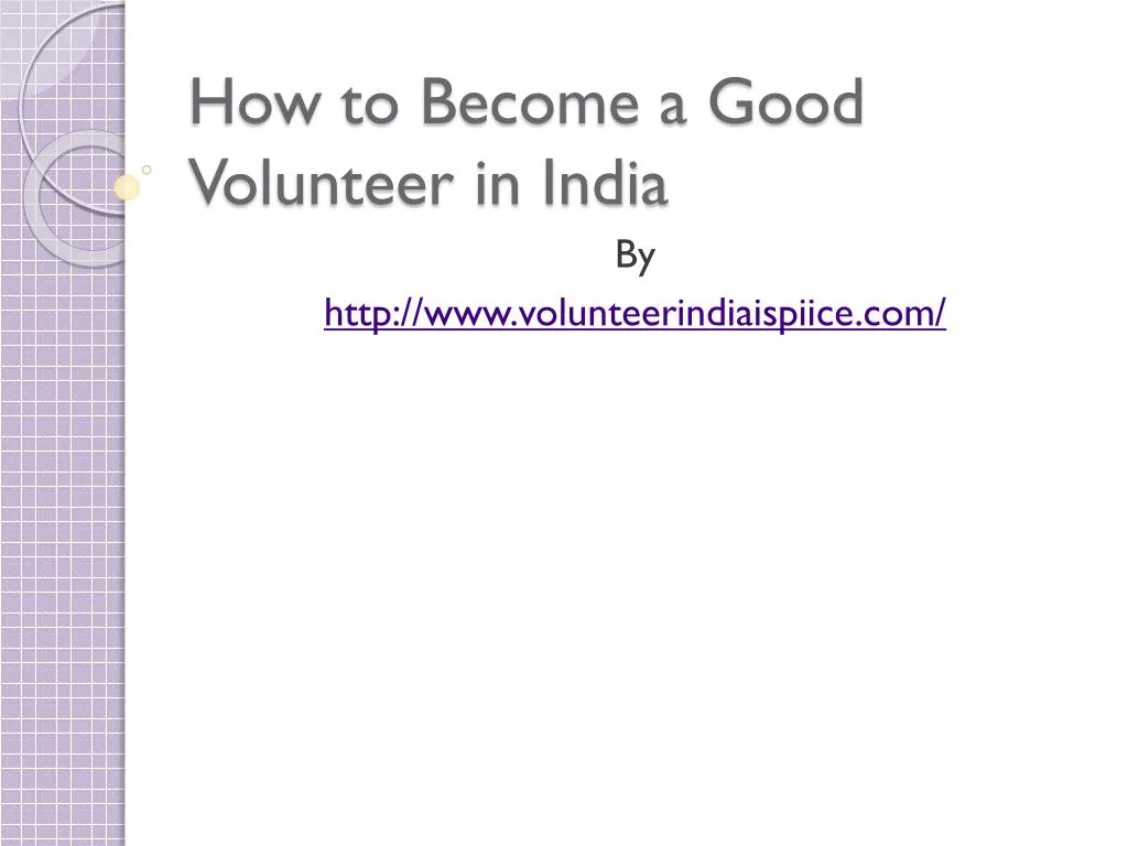how to become a good volunteer in india