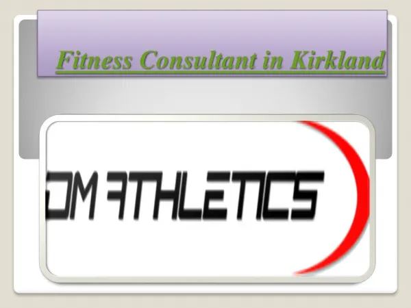 Best Fitness Consultantationin Kirklan