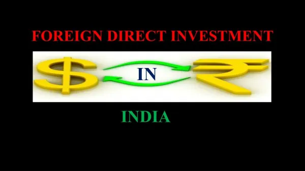 Foreign Direct Investment in india