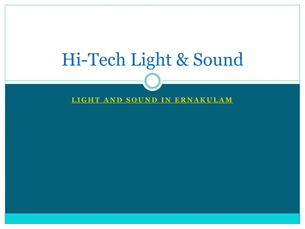 hi tech light sound