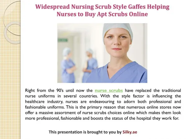 Widespread Nursing Scrub Style Gaffes Helping Nurses to Buy Apt Scrubs Online