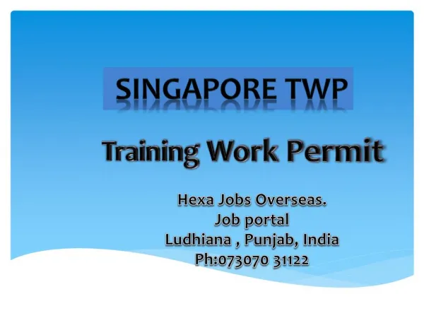Apply Training Work Permit (TWP) in SINGAPORE