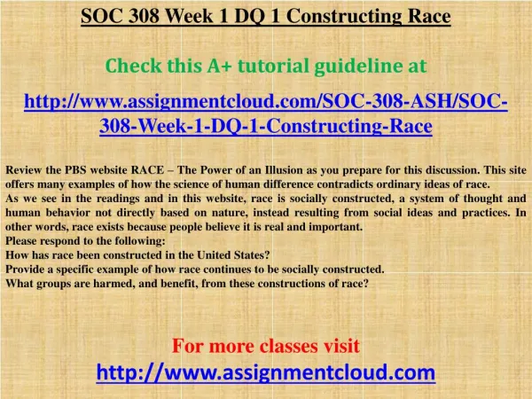 ASH SOC 308 Week 1 DQ 1 Constructing Race