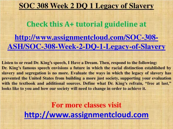 SOC 308 Week 2 DQ 1 Legacy of Slavery
